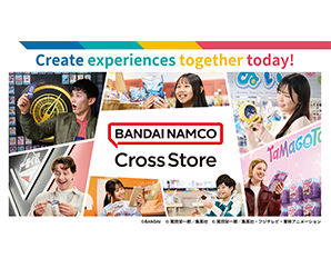 バンダイナムコ Cross Store