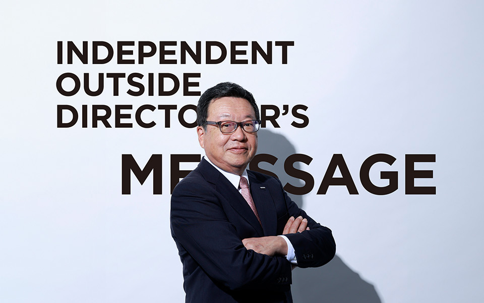 Independent Outside Director’s Message