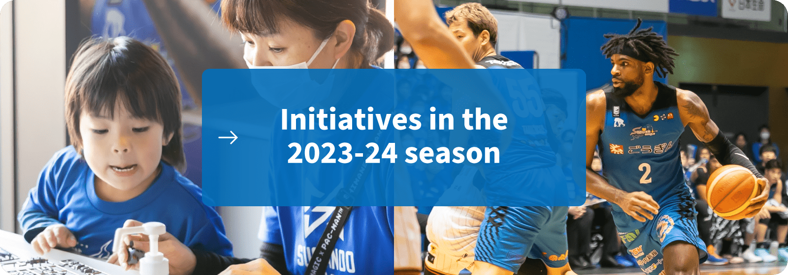 Initiatives in the 2023-24 season